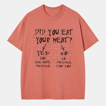 Vintage No Meat No Pudding Classic T-Shirt