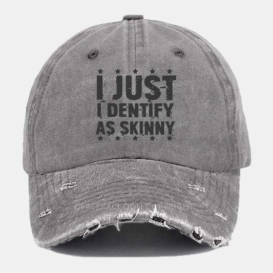 Vintage I Just Identify As Skinny Ripped Washed Cap