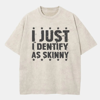 Vintage I Just Identify As Skinny Washed T-Shirt