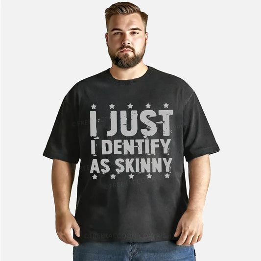 Vintage I Just Identify As Skinny Washed T-Shirt