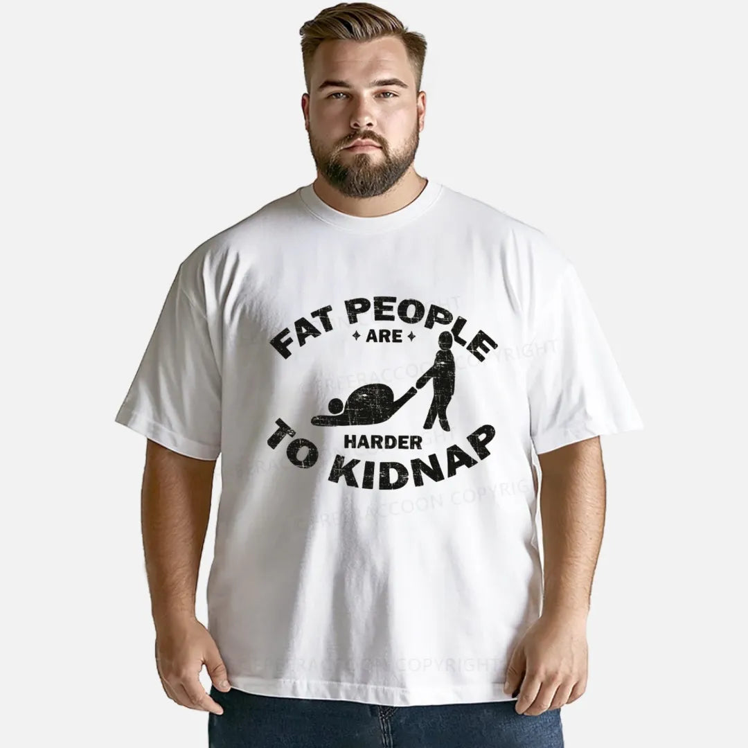 Vintage Fat People Are Harder To Kidnap Classic T-Shirt