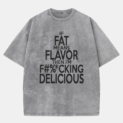 Vintage If Fat Means Flavor Washed T-Shirt