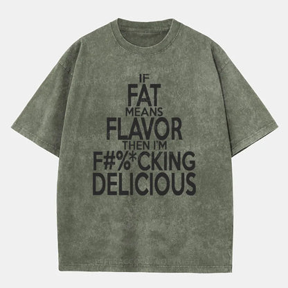 Vintage If Fat Means Flavor Washed T-Shirt