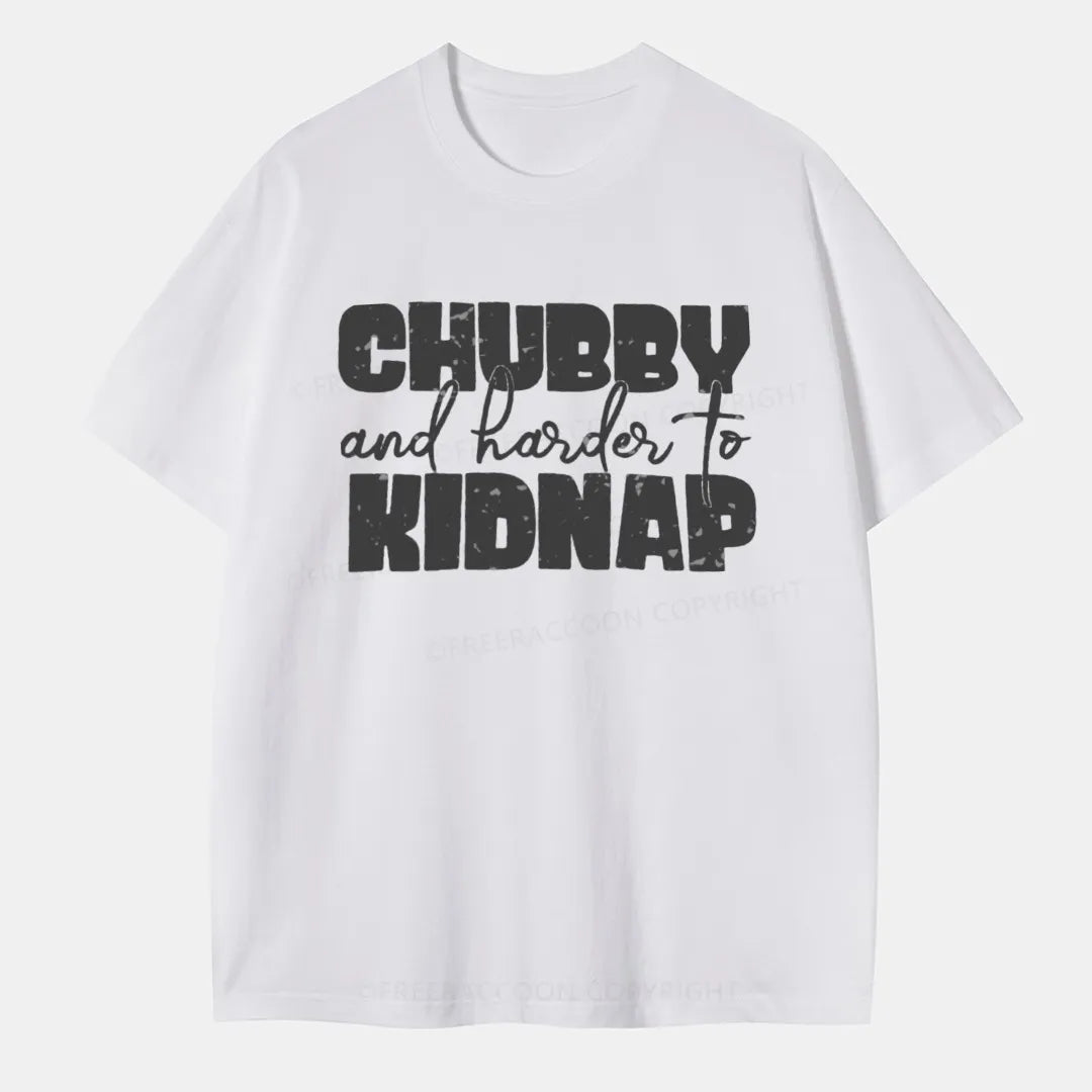 Vintage Chubby And Harder To Kidnap Classic T-Shirt