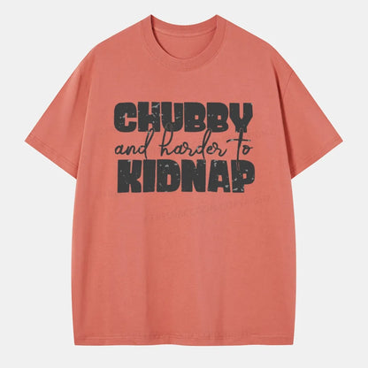 Vintage Chubby And Harder To Kidnap Classic T-Shirt