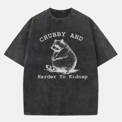 Vintage Chubby And Harder To Kidnap Washed T-Shirt