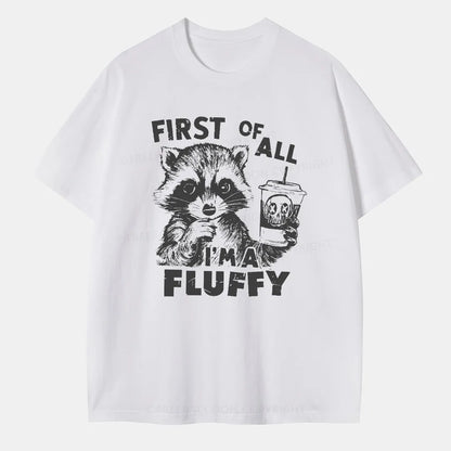 Vintage First Of All, I'M Fluffy Classic T-Shirt