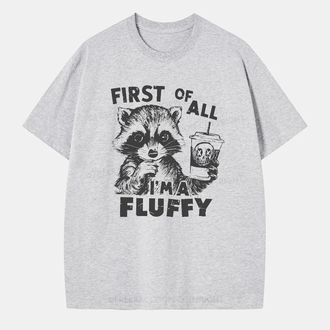 Vintage First Of All, I'M Fluffy Classic T-Shirt