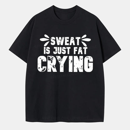 Vintage Sweat Is Just Fat Crying Classic T-Shirt