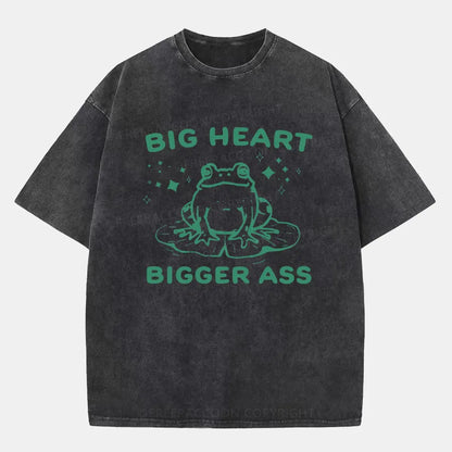 Vintage Big Heart Bigger Ass Washed T-Shirt