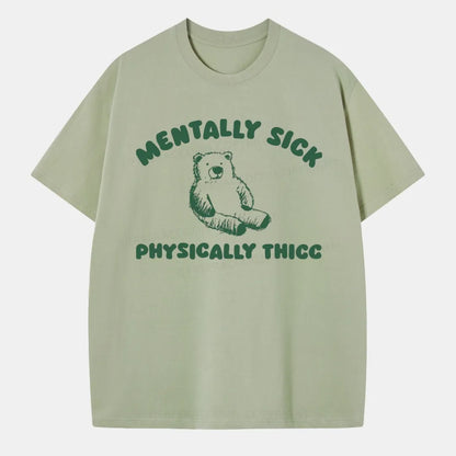 Vintage Mentally Sick Physically Thick Classic T-Shirt