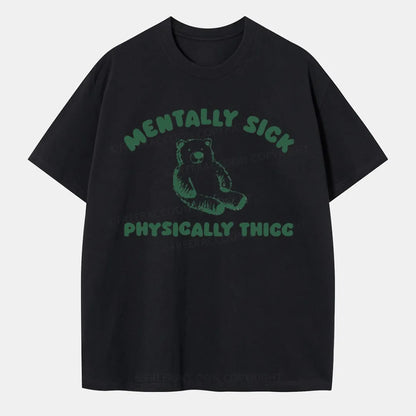 Vintage Mentally Sick Physically Thick Classic T-Shirt