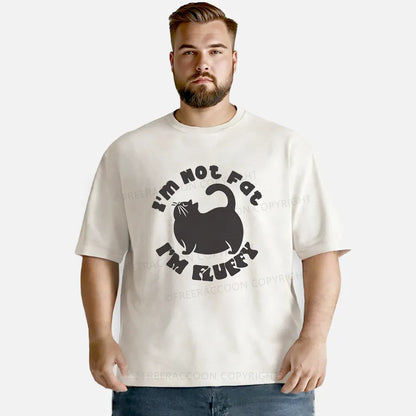 Vintage I’M Not Fat, I’M Fluffy Washed T-Shirt