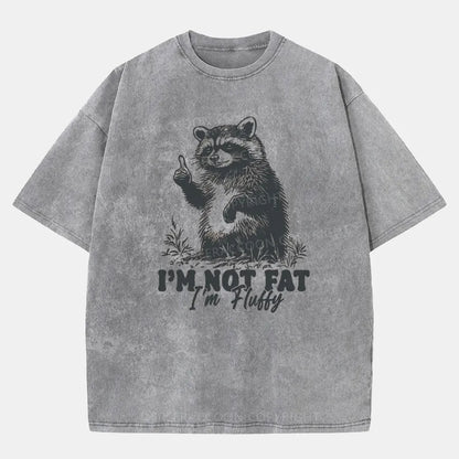 Vintage I'M Not Fat I'M Fluffy Washed T-Shirt