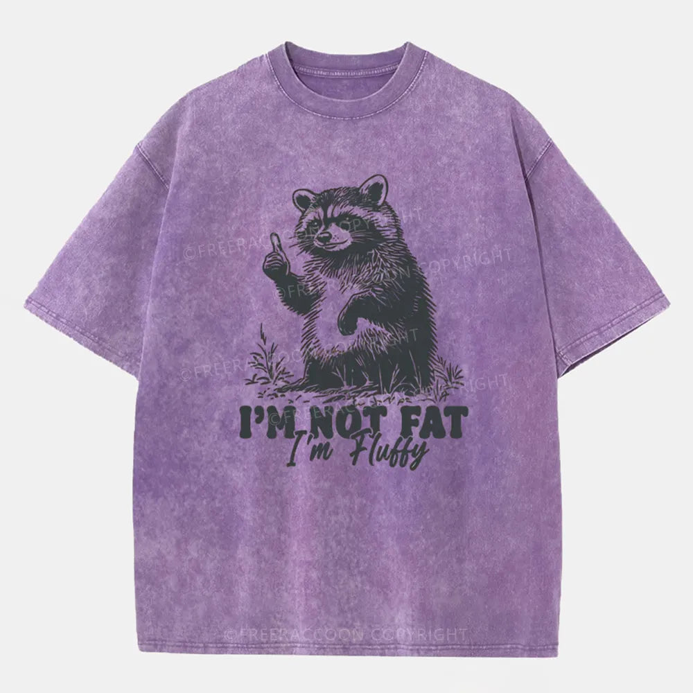 Vintage I'M Not Fat I'M Fluffy Washed T-Shirt