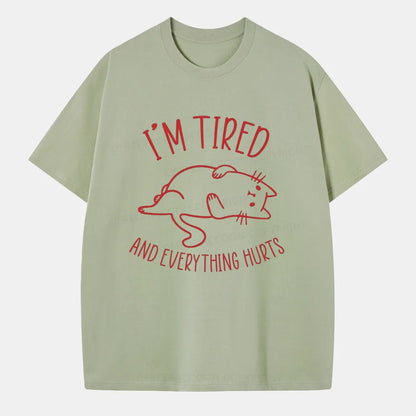 Vintage I’M Tired And Everything Hurts Classic T-Shirt