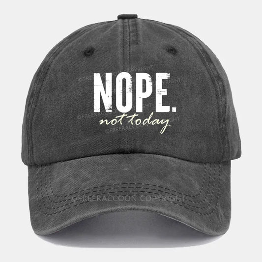 Vintage Nope. Not Today Washed Cap