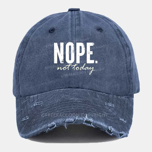 Vintage Nope. Not Today Ripped Washed Cap