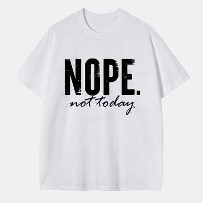 Vintage Nope. Not Today Classic T-Shirt