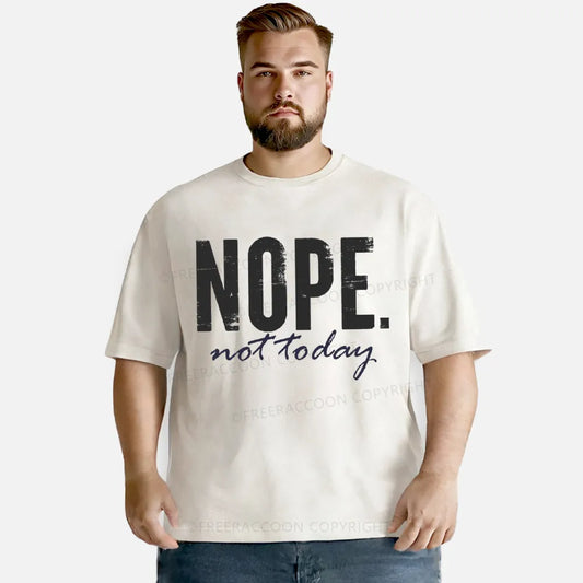 Vintage Nope. Not Today Washed T-Shirt