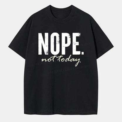 Vintage Nope. Not Today Classic T-Shirt