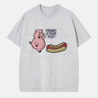 Vintage Frank Is That You Classic T-Shirt