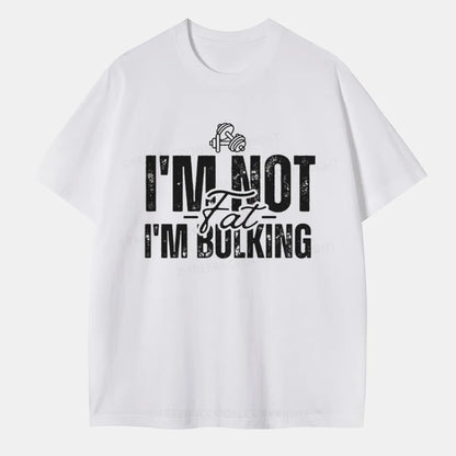 Vintage I'M Not Fat, I'M Bulking Classic T-Shirt