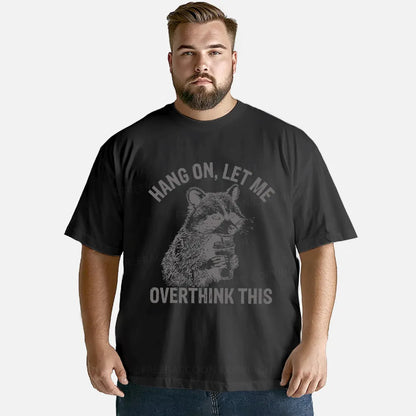 Vintage Hang On Let Me Overthink Classic T-Shirt