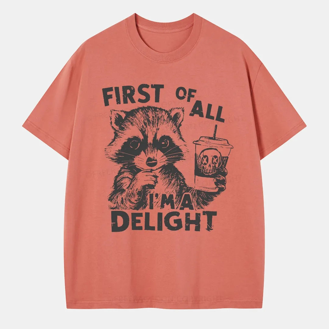 Vintage First Of All I Am Delight Classic T-Shirt