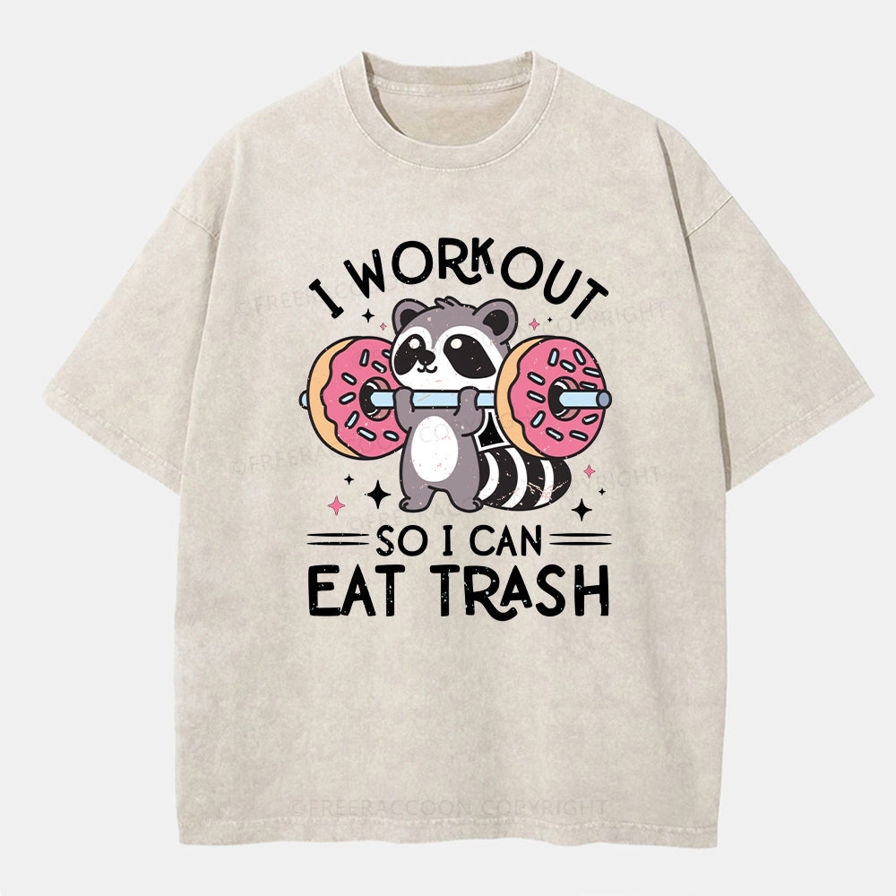 Vintage I Workout So I Can Eat Trash Washed T-Shirt