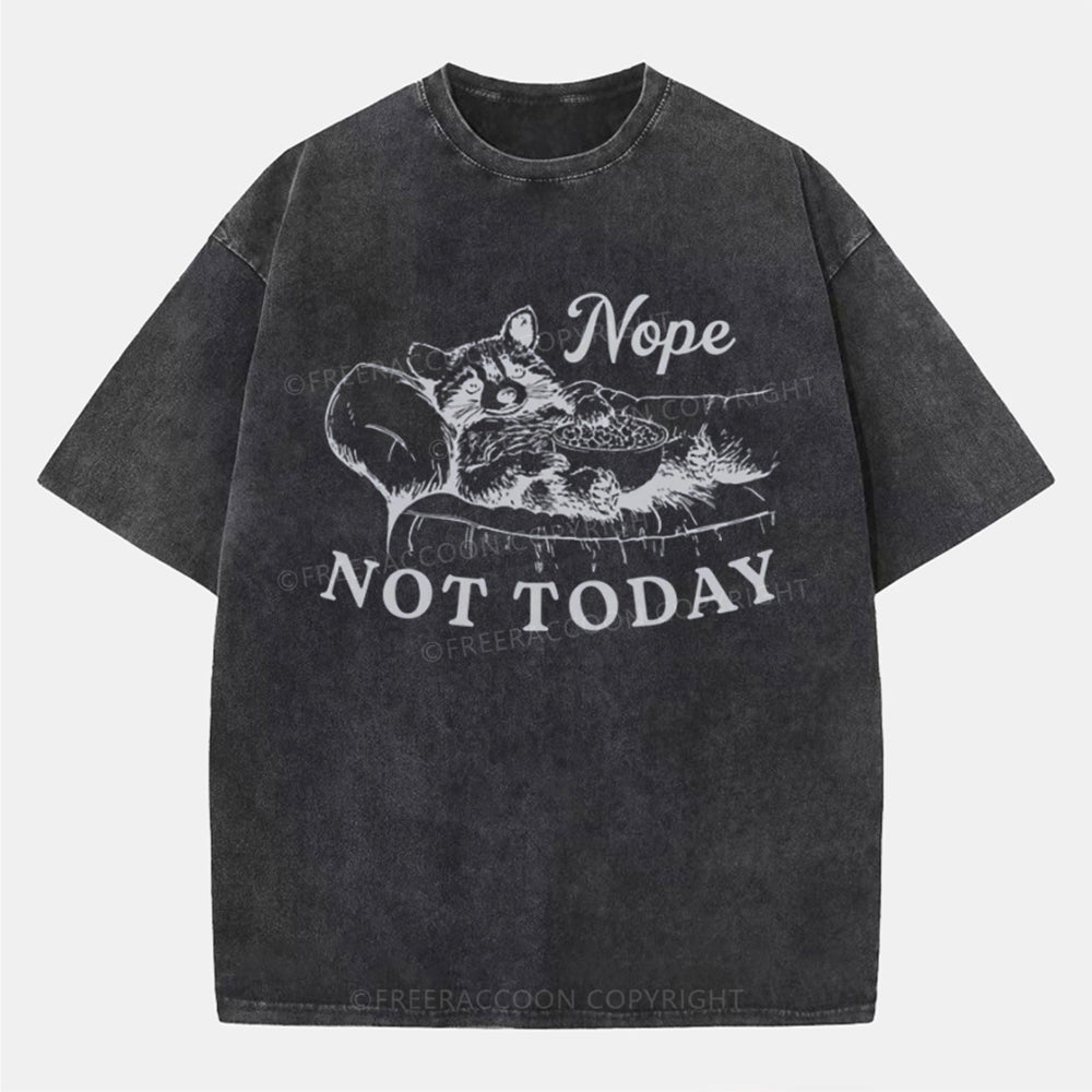 Vintage Nope Not Today Washed T-Shirt