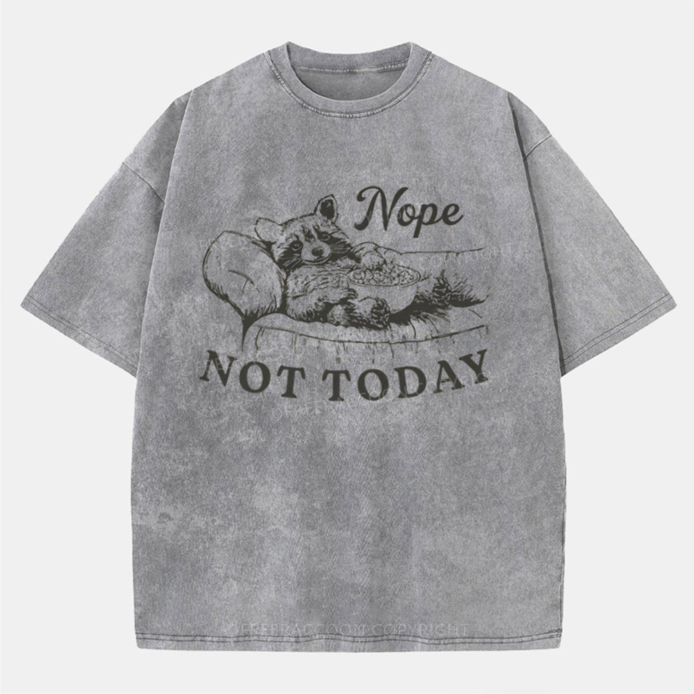 Vintage Nope Not Today Washed T-Shirt