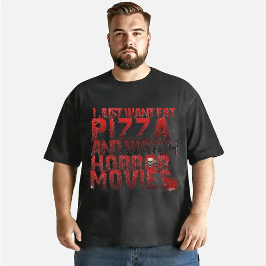 Vintage I Just Want Eat Pizza And Watch Horror Movies Washed T-Shirt