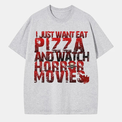 Vintage I Just Want Eat Pizza And Watch Horror Movies Classic T-Shirt