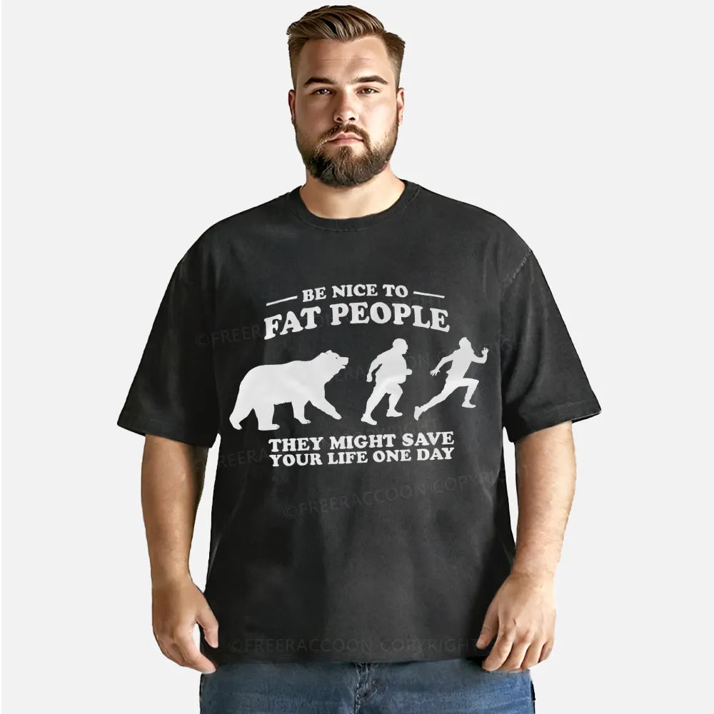 Vintage Be Nice To Be Fat People Washed T-Shirt