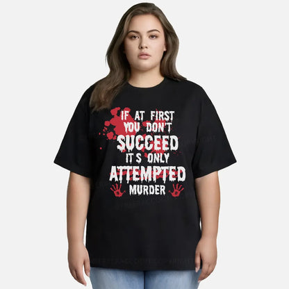 Vintage If At First You Don’T Succeed Classic T-Shirt