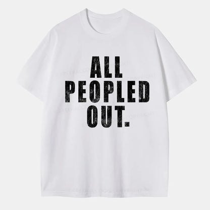 Vintage All Peopled Out Classic T-Shirt