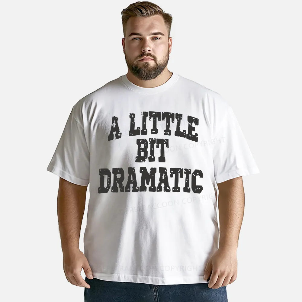 Vintage A Little Bit Dramatic Classic T-Shirt