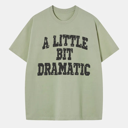 Vintage A Little Bit Dramatic Classic T-Shirt