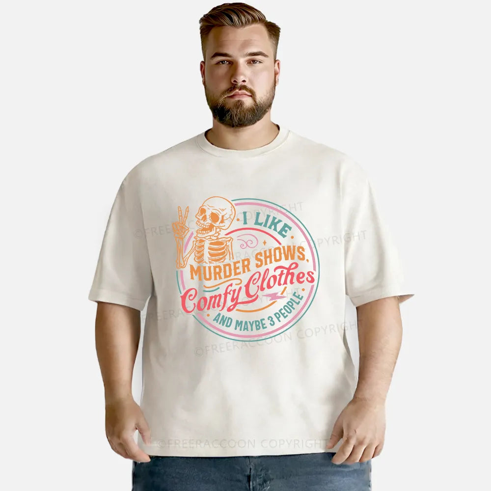 Vintage I Like Murder Shows Comfy Clothes And Maybe 3 People Washed T-Shirt