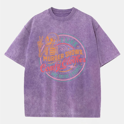 Vintage I Like Murder Shows Comfy Clothes And Maybe 3 People Washed T-Shirt