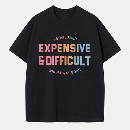 Vintage Expensive & Difficult Classic T-Shirt