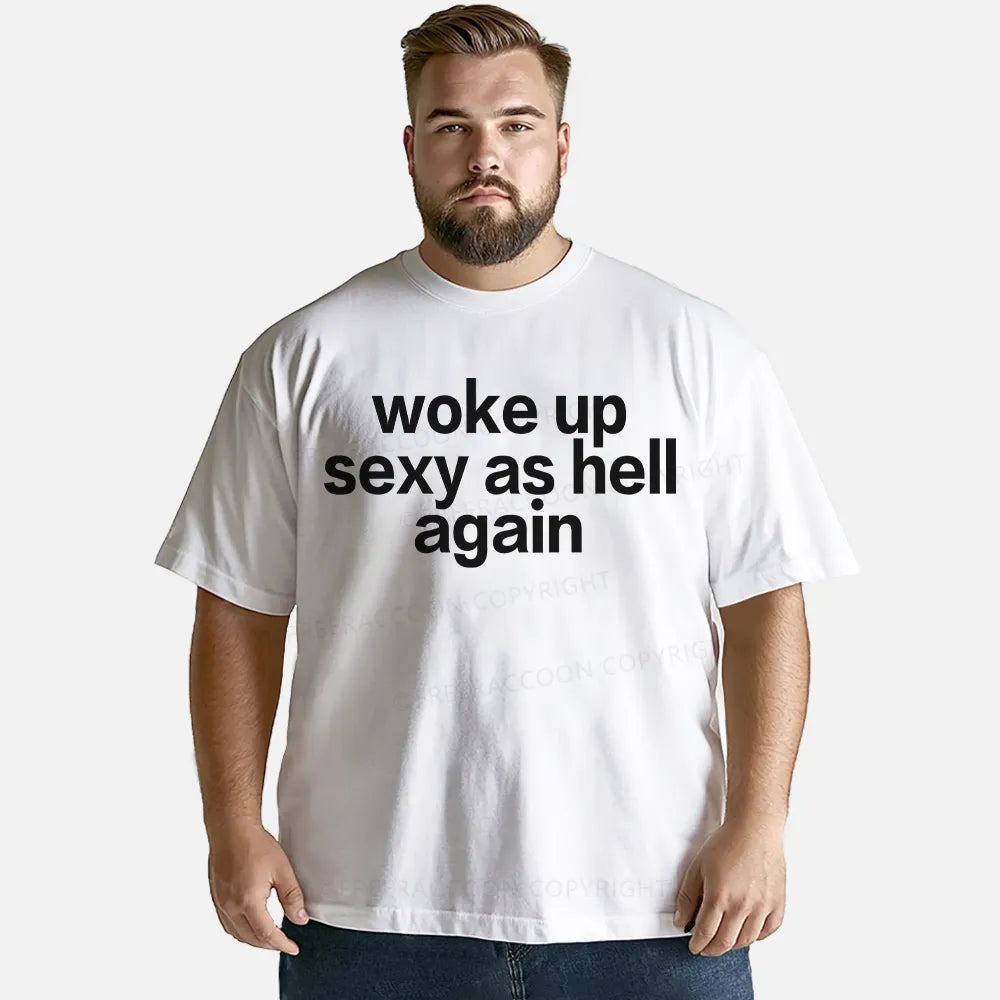 Vintage Woke Up Sexy As Hell Again Classic T-Shirt