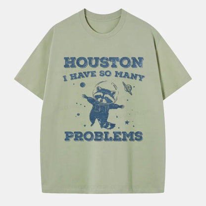 Vintage Houston I Have So Many Problems Space Humor Classic T-Shirt