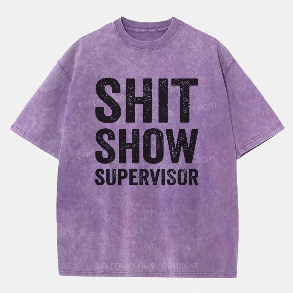 Vintage Shit Show Supervisor Washed T-Shirt