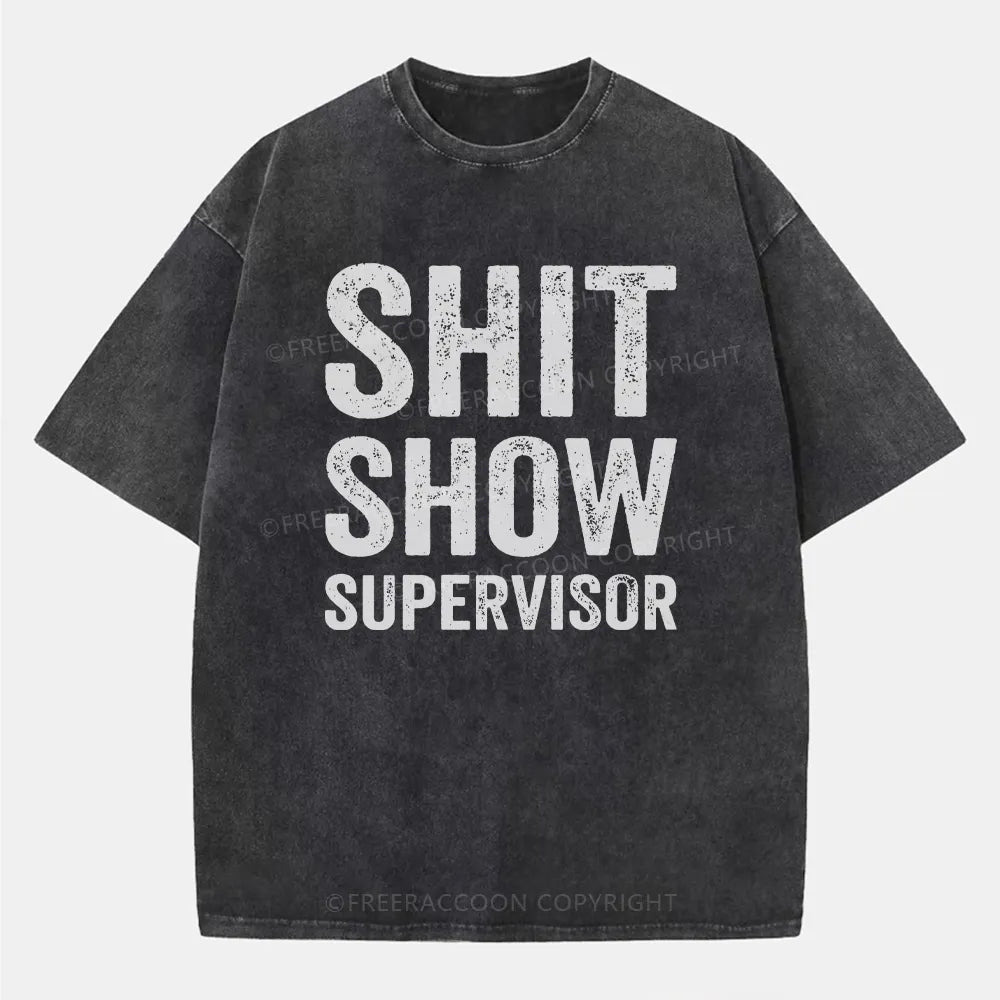 Vintage Shit Show Supervisor Washed T-Shirt