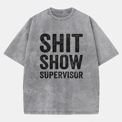 Vintage Shit Show Supervisor Washed T-Shirt