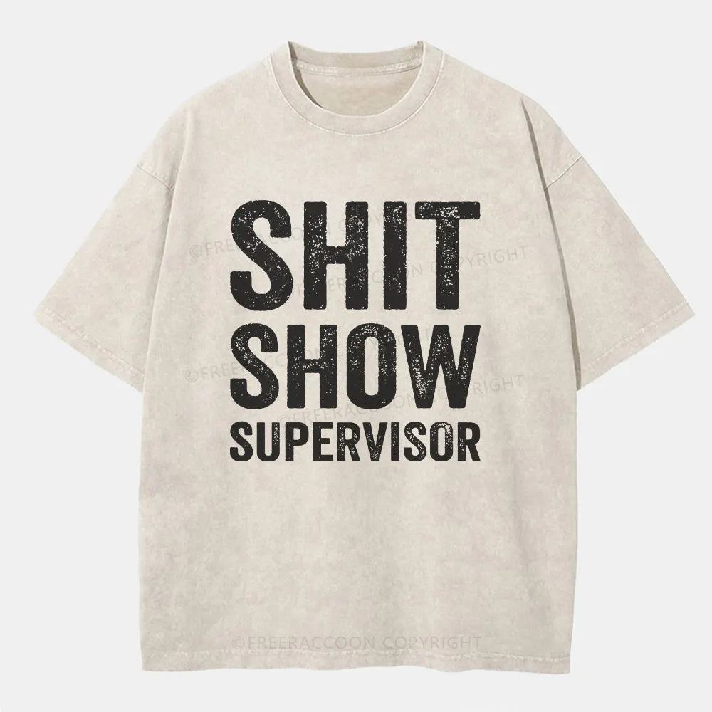 Vintage Shit Show Supervisor Washed T-Shirt