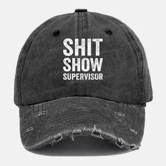 Vintage Shit Show Supervisor Ripped Washed Cap