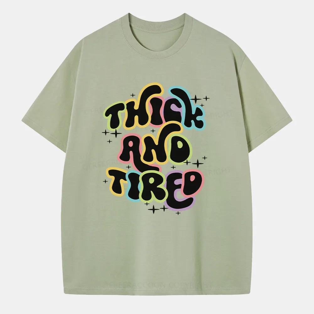 Vintage Thick And Tired Classic T-Shirt